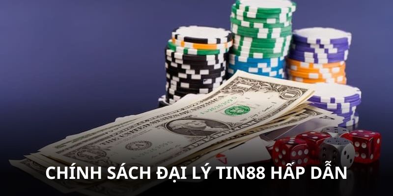 Đánh giá Tin88 với chính sách đại lý hưởng hoa hồng hấp dẫn